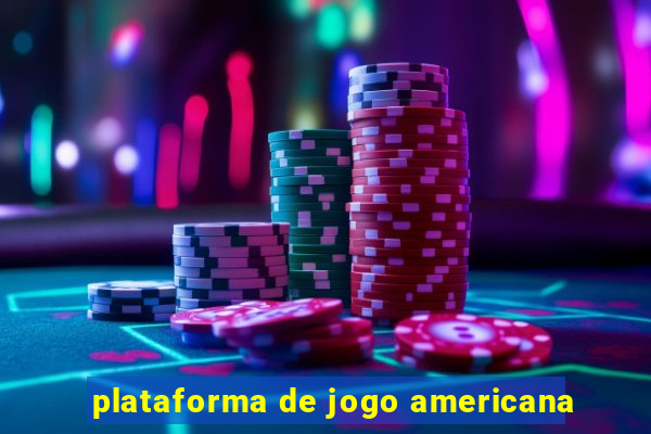 plataforma de jogo americana